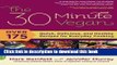 Books The 30-Minute Vegan: Over 175 Quick, Delicious, and Healthy Recipes for Everyday Cooking