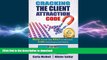 READ THE NEW BOOK Cracking The Client Attraction Code: Master Your Inner Game, Attract Your Ideal