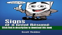 [Read PDF] Signs of a Great RÃ©sumÃ©: How to Write a RÃ©sumÃ© that Speaks for Itself Download Online
