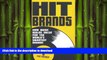 READ THE NEW BOOK Hit Brands: How Music Builds Value for the World s Smartest Brands READ EBOOK
