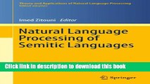 Ebook Natural Language Processing of Semitic Languages (Theory and Applications of Natural