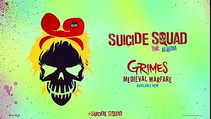 Grimes - Medieval Warfare (From Suicide Squad - The Album) [Official Audio]
