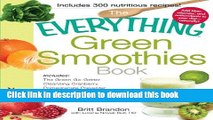 Books The Everything Green Smoothies Book: Includes The Green Go-Getter, Cleansing Cranberry,