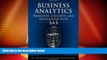 Must Have  Business Analytics Principles, Concepts, and Applications with SAS: What, Why, and How