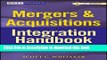 Ebook Mergers   Acquisitions Integration Handbook, + Website: Helping Companies Realize The Full