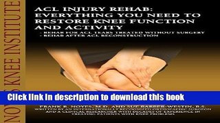 Books ACL Injury Rehabilitation: Everything You Need to Know to Restore Knee Function and Return