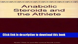 Books Anabolic Steroids and the Athlete Full Online