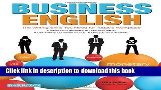 Ebook Business English: The Writing Skills You Need for Today s Workplace Free Online