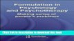 [Read PDF] Formulation in Psychology and Psychotherapy: Making Sense of People s Problems Ebook Free