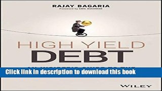 Ebook High Yield Debt: An Insider s Guide to the Marketplace Free Online