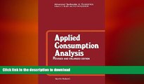 READ THE NEW BOOK Applied Consumption Analysis: Advanced Textbooks in Economics READ EBOOK