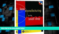 Big Deals  Lean Manufacturing for the Small Shop  Best Seller Books Best Seller