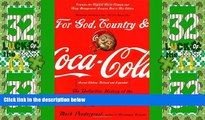 Big Deals  For God, Country, and Coca-Cola  Best Seller Books Most Wanted
