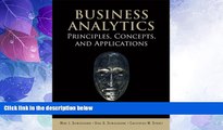 Big Deals  Business Analytics Principles, Concepts, and Applications: What, Why, and How (FT Press