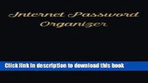 Books Internet Password Organizer: An alphabetical journal to organize internet log-in details -