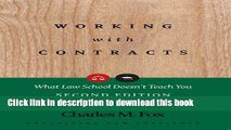 Ebook Working with Contracts: What Law School Doesn t Teach You (PLI s Corporate and Securities