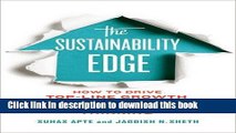Ebook The Sustainability Edge: How to Drive Top-Line Growth with Triple-Bottom-Line Thinking Free