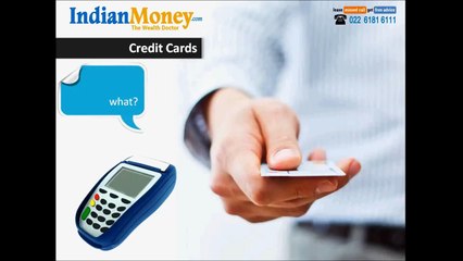 Credit Card Concepts and Basics by IndianMoney.com