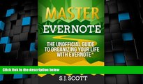 Full [PDF] Downlaod  Master Evernote: The Unofficial Guide to Organizing Your Life with Evernote