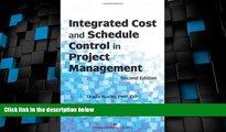 Must Have  Integrated Cost and Schedule Control in Project Management, Second Edition  READ Ebook