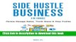 Ebook SIDE HUSTLE BUSINESS: Online Garage Sales + Thrift Store + Etsy Profits - Part Time to Full