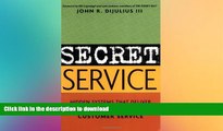 READ THE NEW BOOK Secret Service: Hidden Systems That Deliver Unforgettable Customer Service READ