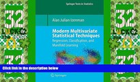 Big Deals  Modern Multivariate Statistical Techniques: Regression, Classification, and Manifold