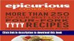 Ebook The Epicurious Cookbook: More Than 250 of Our Best-Loved Four-Fork Recipes for Weeknights,