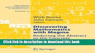 Ebook Discovering Mathematics with Magma: Reducing the Abstract to the Concrete Full Download
