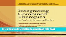 [Read PDF] Integrating Combined Therapies for People with Co-occurring Disorders: Motivational