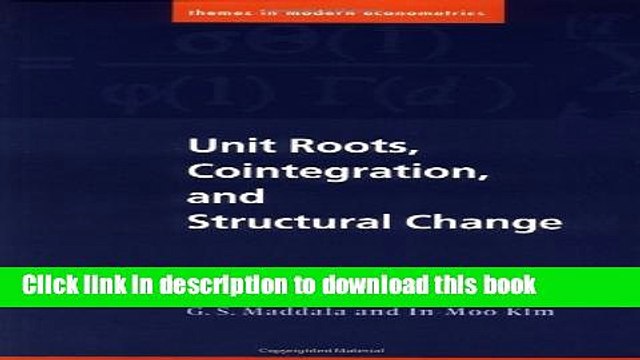 [Download] Unit Roots, Cointegration, and Structural Change (Themes in Modern Econometrics) Read