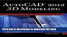 Books Autocad(Tm) 2012 3D Modeling Free Online