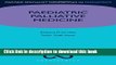 Ebook Paediatric Palliative Care (Oxford Specialist Handbooks in Paediatrics) Free Online