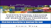 [Download] Institutional Change and the Development of Industrial Clusters in China : Case Studies