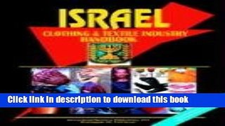 [PDF] Israel Clothing   Textile Industry Handbook Free Books