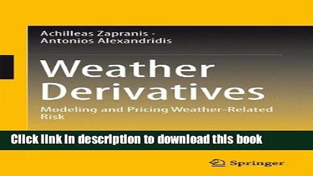 [PDF] Weather Derivatives: Modeling and Pricing Weather-Related Risk Read Online