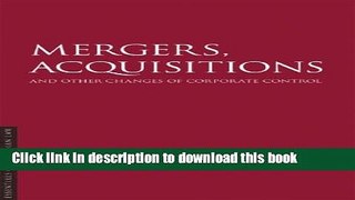 Ebook Mergers, Acquisitions, and Other Changes of Corporate Control (Essentials of Canadian Law)