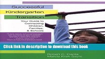 Ebook Successful Kindergarten Transition: Your Guide to Connecting Children, Families, and Schools