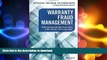 READ THE NEW BOOK Warranty Fraud Management: Reducing Fraud and Other Excess Costs in Warranty and