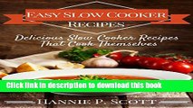 Books Easy Slow Cooker Recipes (Slow Cooker Cookbook): Delicious Slow Cooker Recipes That Cook