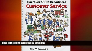 PDF ONLINE Essentials of Fire Department Customer Service READ PDF FILE ONLINE