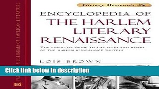 Ebook Encyclopedia of the Harlem Literary Renaissance: The Essential Guide to the Lives and Works
