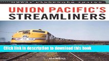 Download  Union Pacific s Streamliners (Great Passenger Trains)  Free Books