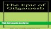 Ebook The Epic of Gilgamesh Full Online