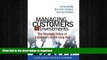 READ ONLINE Managing Customers as Investments: The Strategic Value of Customers in the Long Run