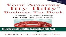 Ebook Your Amazing Itty Bitty Business Tax Book: 15 Simple Tips for Saving Money  On Your Taxes!