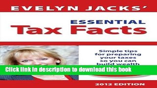 Ebook Essential Tax Facts 2012 Edition: Simple tips for preparing your taxes so you can build
