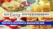 Books 101 Easy Entertaining Recipes (101 Cookbook Collection) Full Online