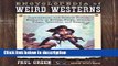 Books Encyclopedia of Weird Westerns: Supernatural and Science Fiction Elements in Novels, Pulps,
