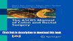 Ebook The ASCRS Manual of Colon and Rectal Surgery Full Online